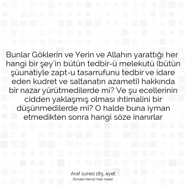 Ayetbul | Kuran Mealleri | Quran | Araf suresi 185. ayet