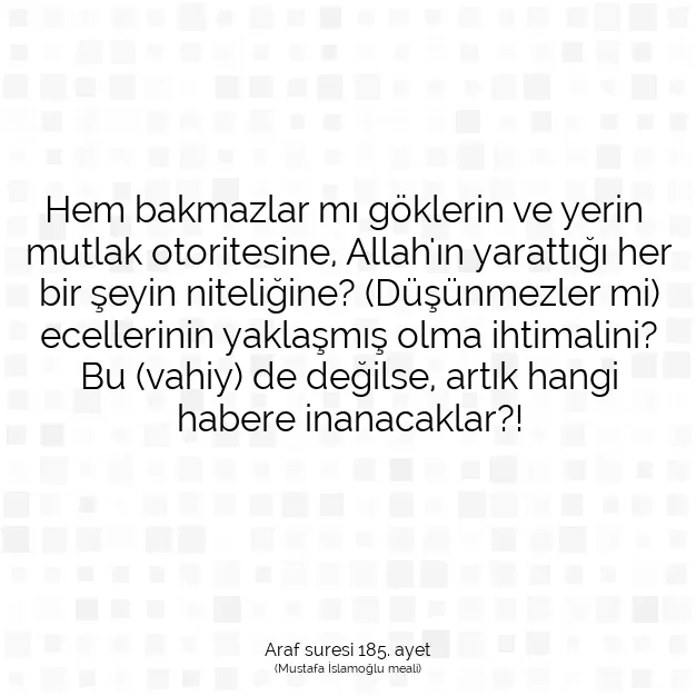 Ayetbul | Kuran Mealleri | Quran | Araf suresi 185. ayet