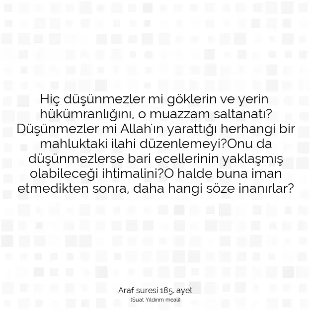 Ayetbul | Kuran Mealleri | Quran | Araf suresi 185. ayet