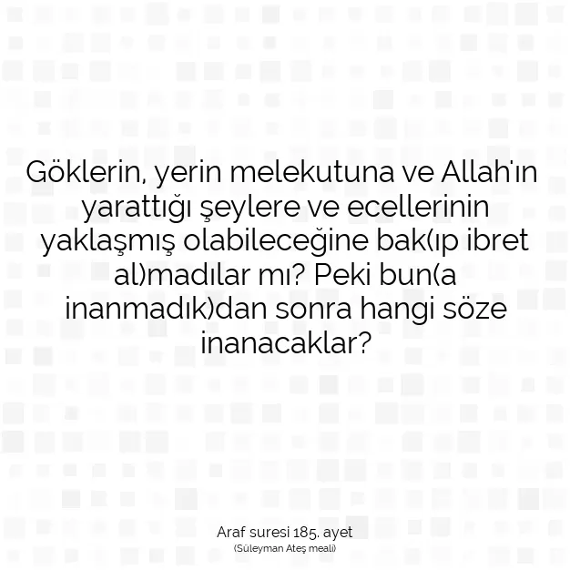 Ayetbul | Kuran Mealleri | Quran | Araf suresi 185. ayet