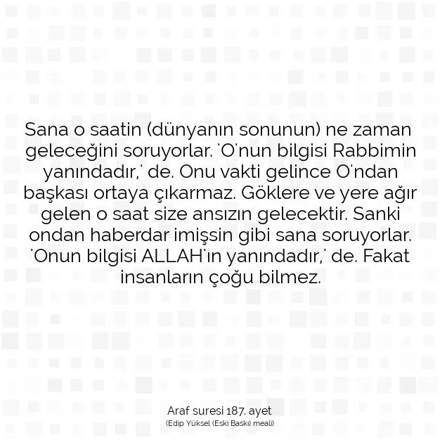 Ayetbul | Kuran Mealleri | Quran | Araf suresi 187. ayet