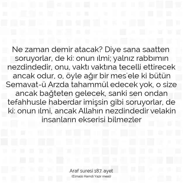 Ayetbul | Kuran Mealleri | Quran | Araf suresi 187. ayet