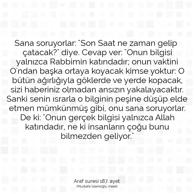 Ayetbul | Kuran Mealleri | Quran | Araf suresi 187. ayet