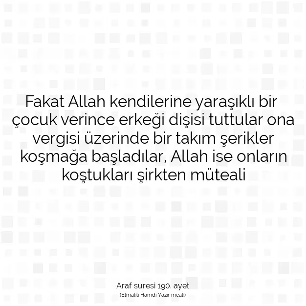 Ayetbul | Kuran Mealleri | Quran | Araf suresi 190. ayet