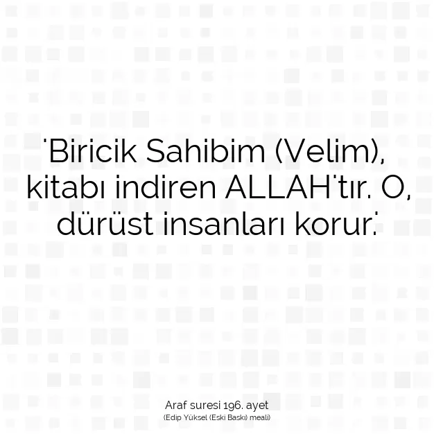 Ayetbul | Kuran Mealleri | Quran | Araf suresi 196. ayet