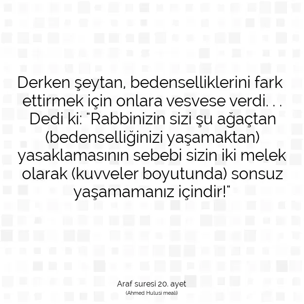 Ayetbul | Kuran Mealleri | Quran | Araf suresi 20. ayet