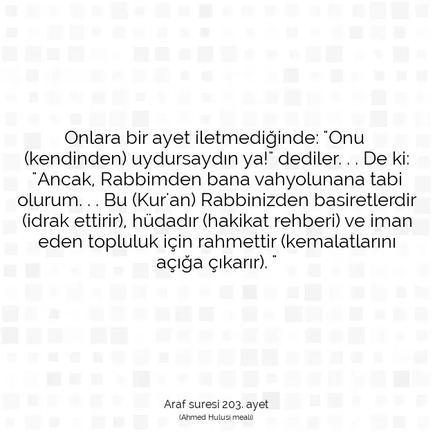 Ayetbul | Kuran Mealleri | Quran | Araf suresi 203. ayet