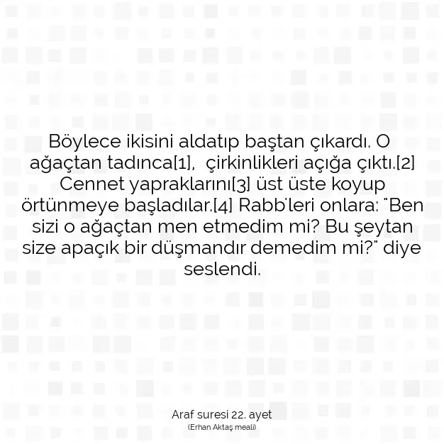 Ayetbul | Kuran Mealleri | Quran | Araf suresi 22. ayet