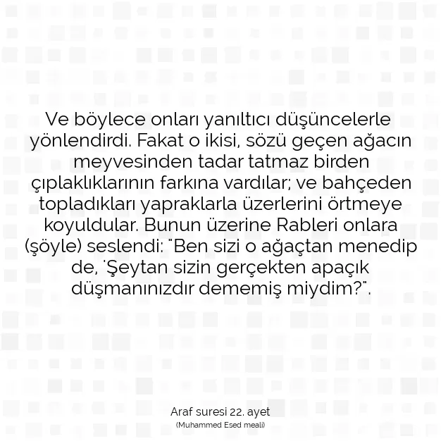 Ayetbul | Kuran Mealleri | Quran | Araf suresi 22. ayet