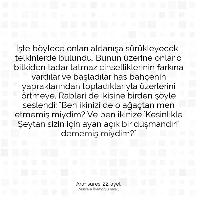 Ayetbul | Kuran Mealleri | Quran | Araf suresi 22. ayet