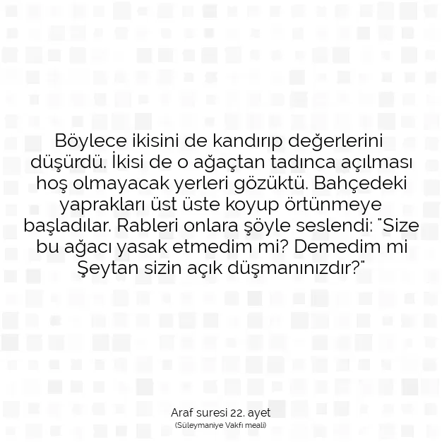 Ayetbul | Kuran Mealleri | Quran | Araf suresi 22. ayet