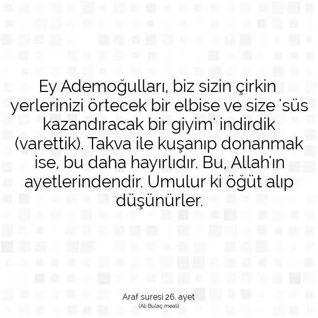 Ayetbul | Kuran Mealleri | Quran | Araf suresi 26. ayet