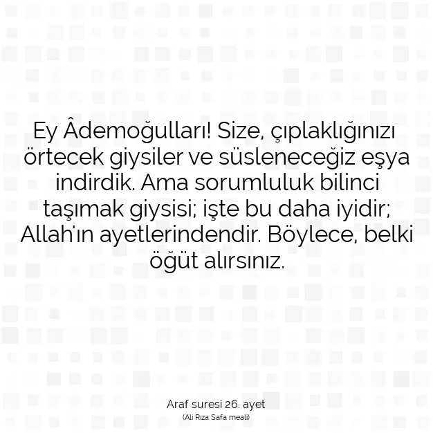 Ayetbul | Kuran Mealleri | Quran | Araf suresi 26. ayet