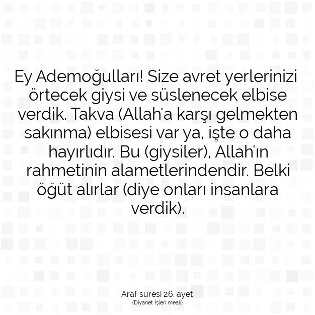 Ayetbul | Kuran Mealleri | Quran | Araf suresi 26. ayet