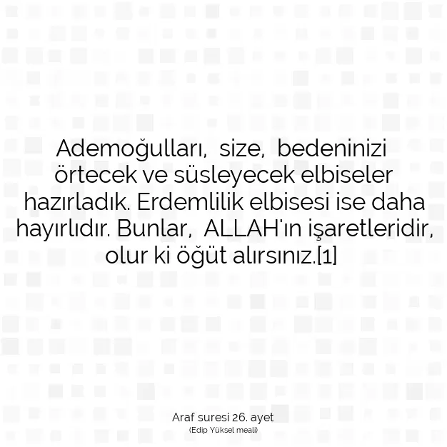 Ayetbul | Kuran Mealleri | Quran | Araf suresi 26. ayet