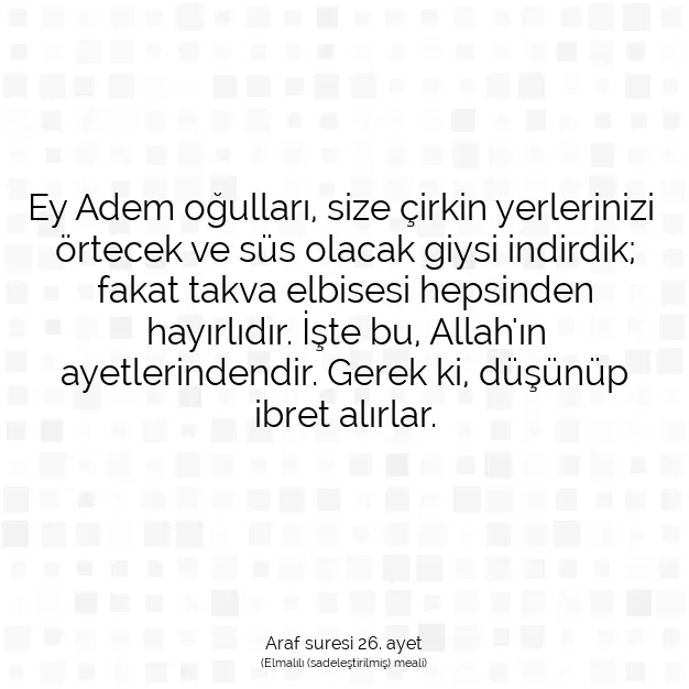 Ayetbul | Kuran Mealleri | Quran | Araf suresi 26. ayet