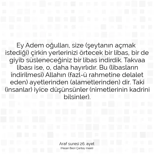 Ayetbul | Kuran Mealleri | Quran | Araf suresi 26. ayet