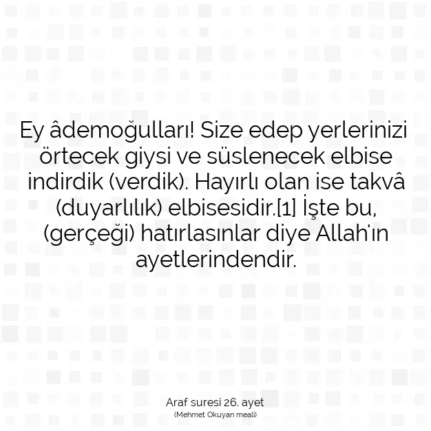 Ayetbul | Kuran Mealleri | Quran | Araf suresi 26. ayet