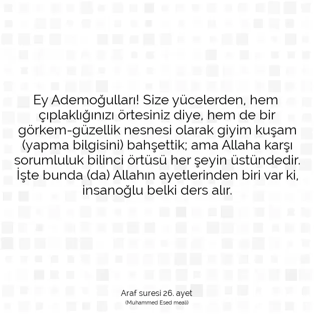 Ayetbul | Kuran Mealleri | Quran | Araf suresi 26. ayet