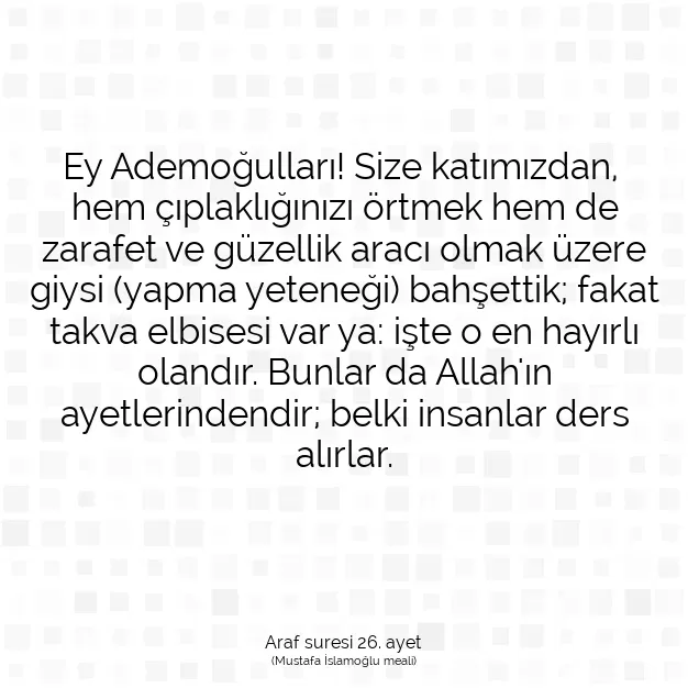 Ayetbul | Kuran Mealleri | Quran | Araf suresi 26. ayet