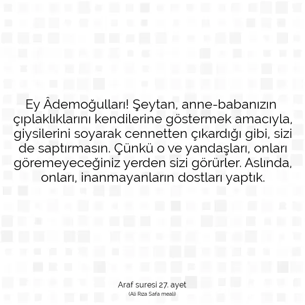 Ayetbul | Kuran Mealleri | Quran | Araf suresi 27. ayet