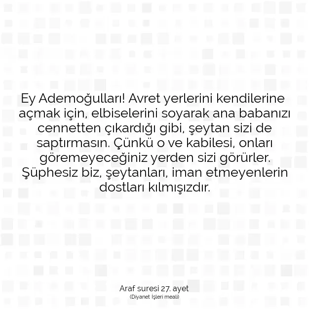 Ayetbul | Kuran Mealleri | Quran | Araf suresi 27. ayet