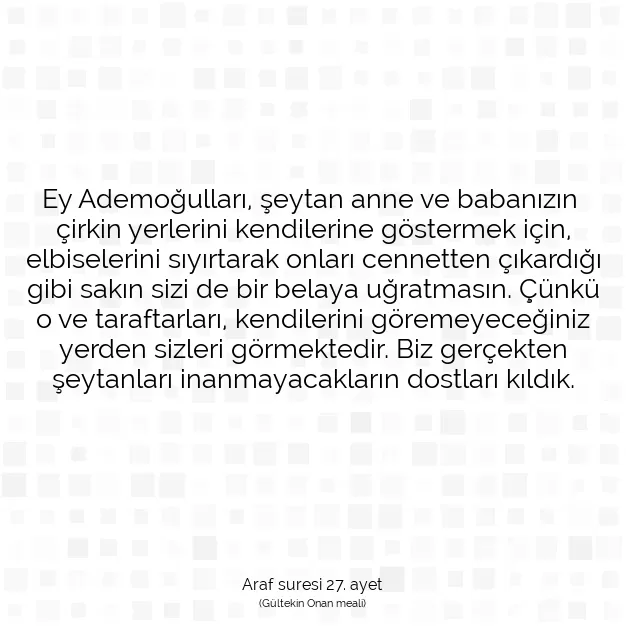 Ayetbul | Kuran Mealleri | Quran | Araf suresi 27. ayet