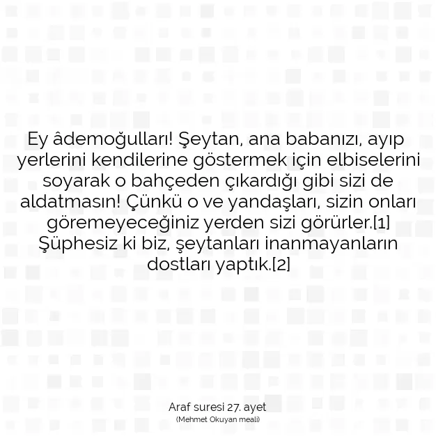 Ayetbul | Kuran Mealleri | Quran | Araf suresi 27. ayet