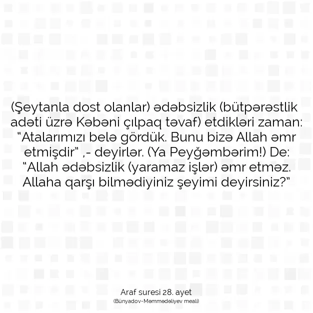 Ayetbul | Kuran Mealleri | Quran | Araf suresi 28. ayet