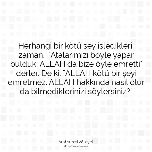 Ayetbul | Kuran Mealleri | Quran | Araf suresi 28. ayet