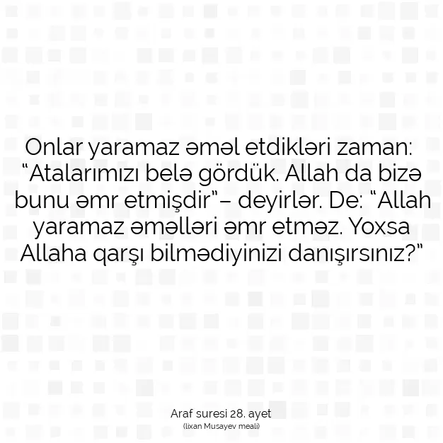 Ayetbul | Kuran Mealleri | Quran | Araf suresi 28. ayet