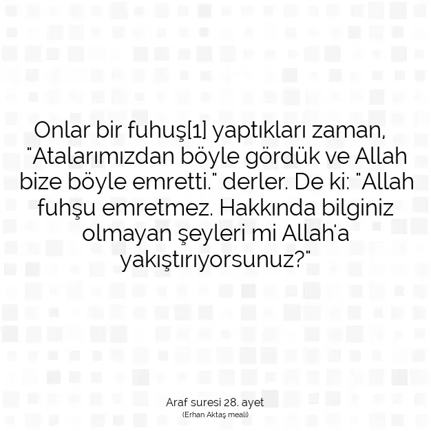 Ayetbul | Kuran Mealleri | Quran | Araf suresi 28. ayet