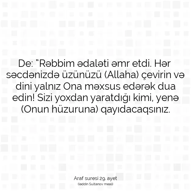 Ayetbul | Kuran Mealleri | Quran | Araf suresi 29. ayet