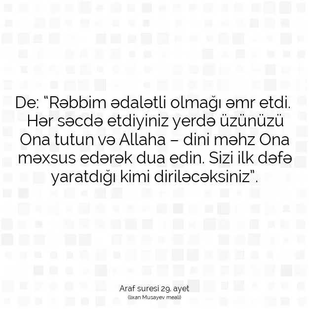 Ayetbul | Kuran Mealleri | Quran | Araf suresi 29. ayet