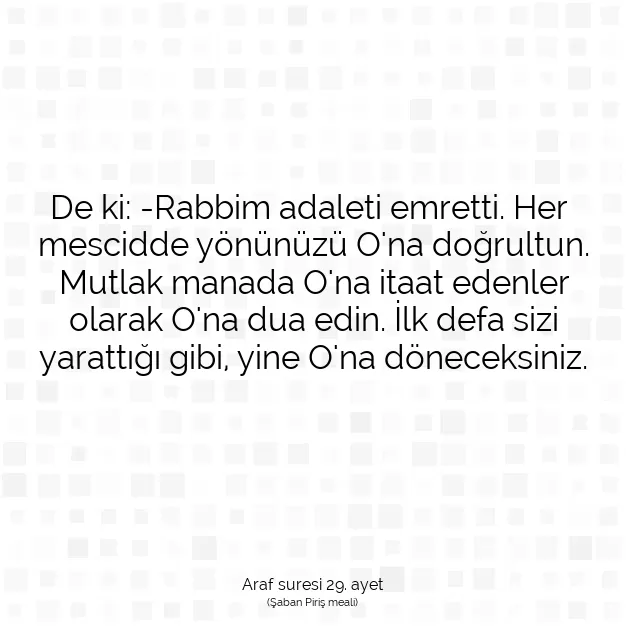 Ayetbul | Kuran Mealleri | Quran | Araf suresi 29. ayet