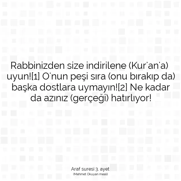 Ayetbul | Kuran Mealleri | Quran | Araf suresi 3. ayet