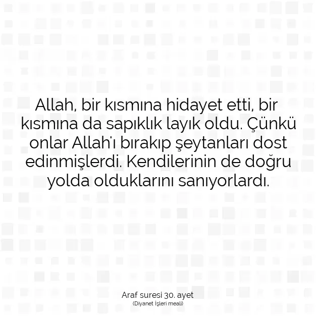 Ayetbul | Kuran Mealleri | Quran | Araf suresi 30. ayet