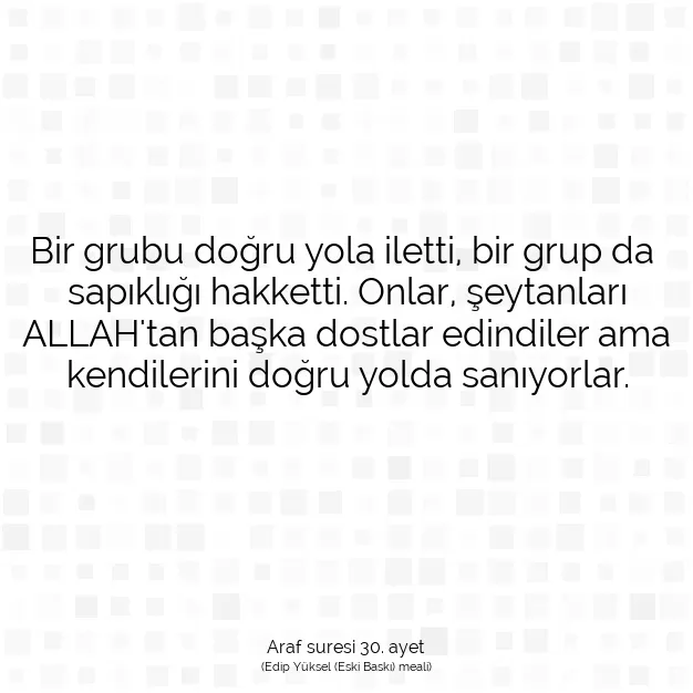 Ayetbul | Kuran Mealleri | Quran | Araf suresi 30. ayet