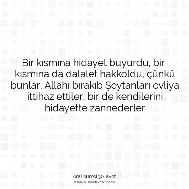 Ayetbul | Kuran Mealleri | Quran | Araf suresi 30. ayet