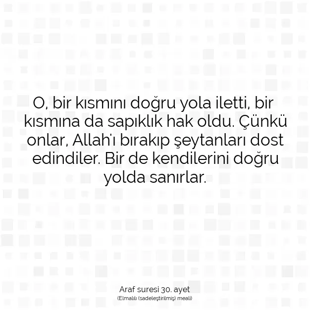 Ayetbul | Kuran Mealleri | Quran | Araf suresi 30. ayet