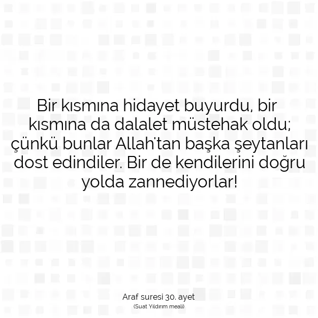 Ayetbul | Kuran Mealleri | Quran | Araf suresi 30. ayet