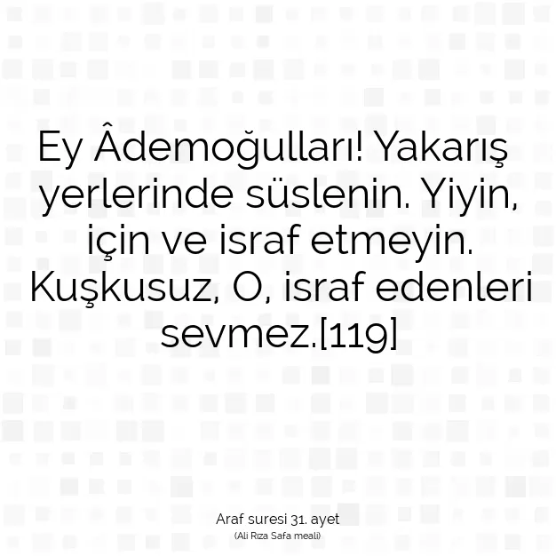 Ayetbul | Kuran Mealleri | Quran | Araf suresi 31. ayet