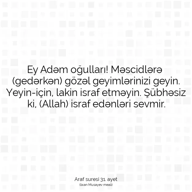 Ayetbul | Kuran Mealleri | Quran | Araf suresi 31. ayet