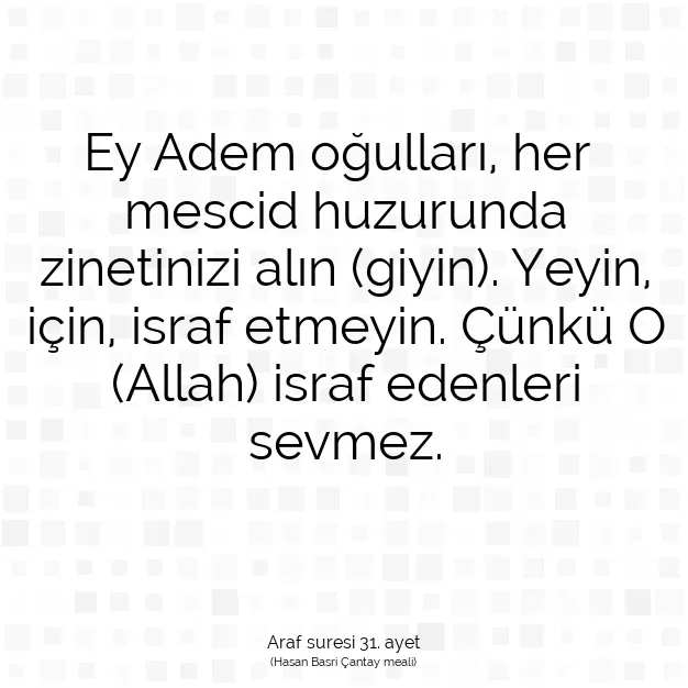 Ayetbul | Kuran Mealleri | Quran | Araf suresi 31. ayet