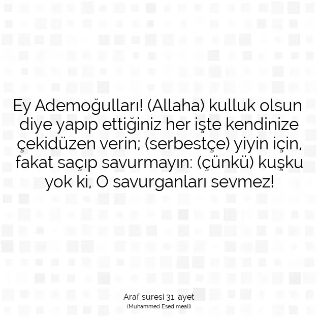 Ayetbul | Kuran Mealleri | Quran | Araf suresi 31. ayet