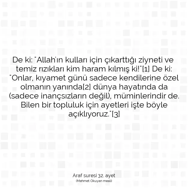 Ayetbul | Kuran Mealleri | Quran | Araf suresi 32. ayet