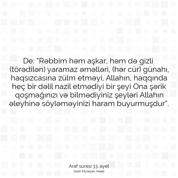 Ayetbul | Kuran Mealleri | Quran | Araf suresi 33. ayet