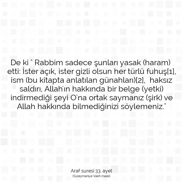 Ayetbul | Kuran Mealleri | Quran | Araf suresi 33. ayet