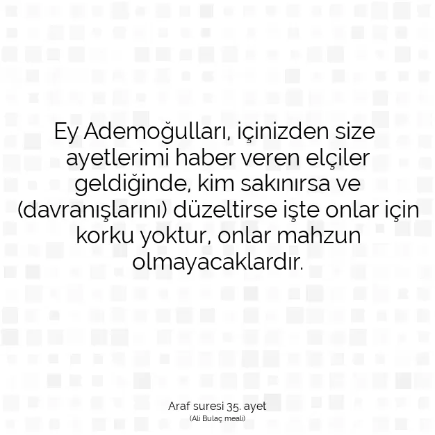 Ayetbul | Kuran Mealleri | Quran | Araf suresi 35. ayet