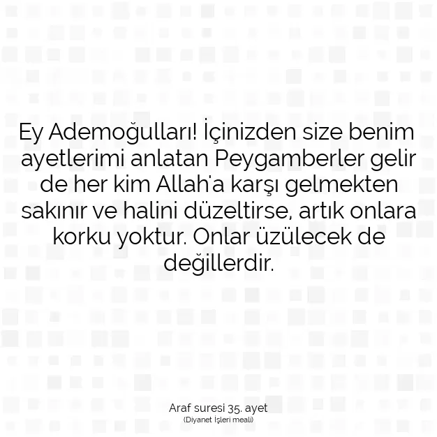 Ayetbul | Kuran Mealleri | Quran | Araf suresi 35. ayet